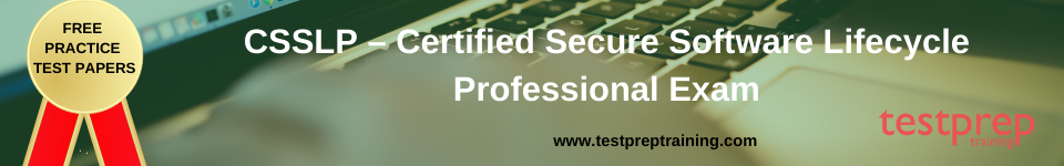Certified Secure Software Lifecycle Professional (CSSLP) free practice test