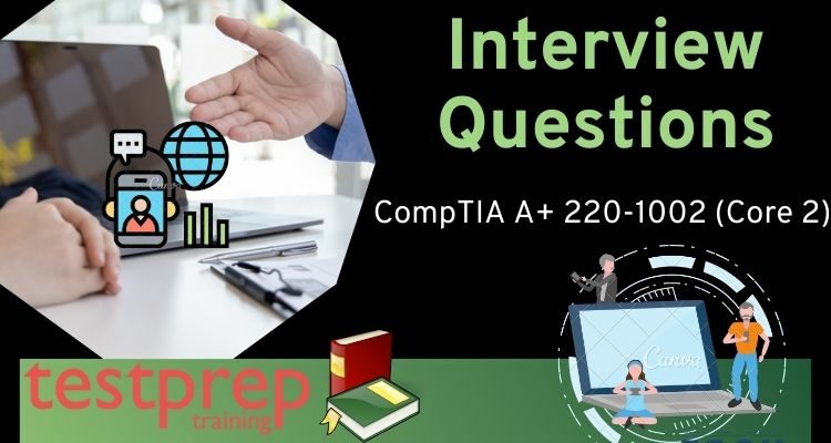 CompTIA Interview Questions
