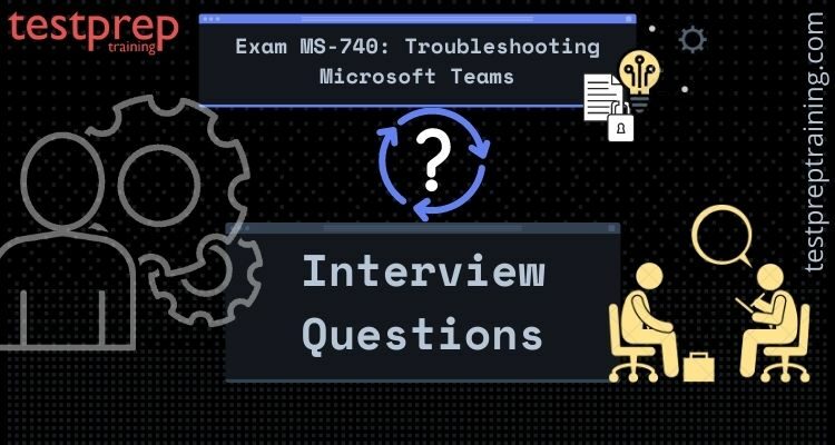 MS 740 Interview Questions 