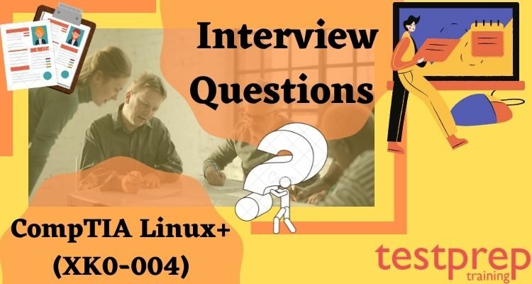 CompTIA Linux+ interview questions 