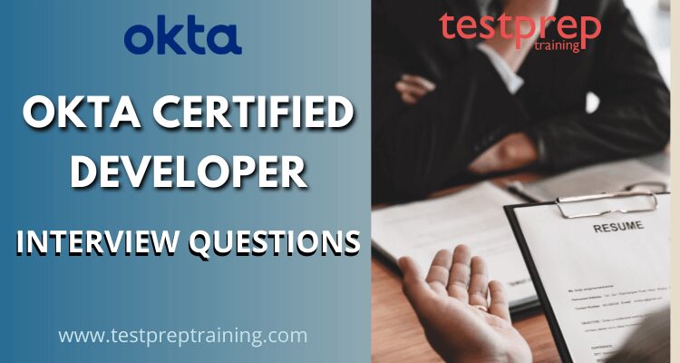 Okta Certified Developer Interview Questions