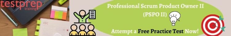 Professional Scrum Product Owner II (PSPO II) practice test
