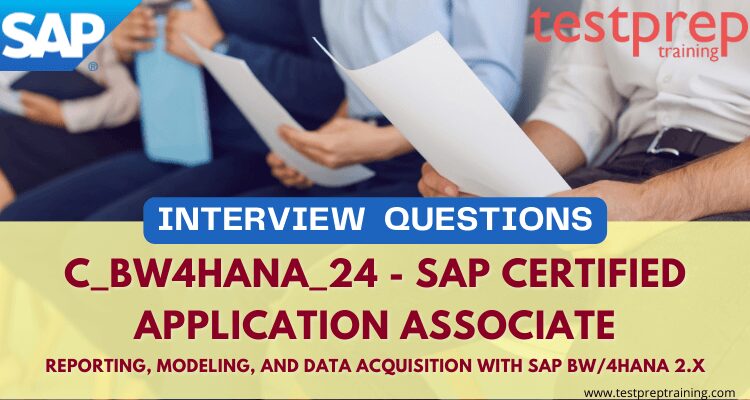 C_BW4HANA_24 - SAP Certified Application Associate Interview Questions