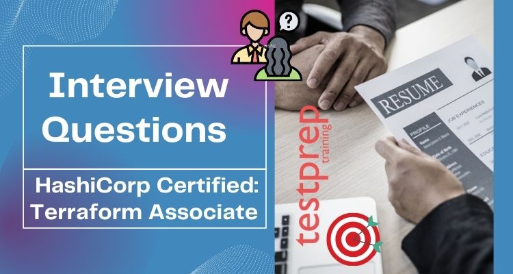 HashiCorp Certified: Terraform Associate Interview Questions