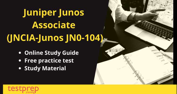 Juniper Junos Associate (JNCIA-Junos JN0-104) exam guide
