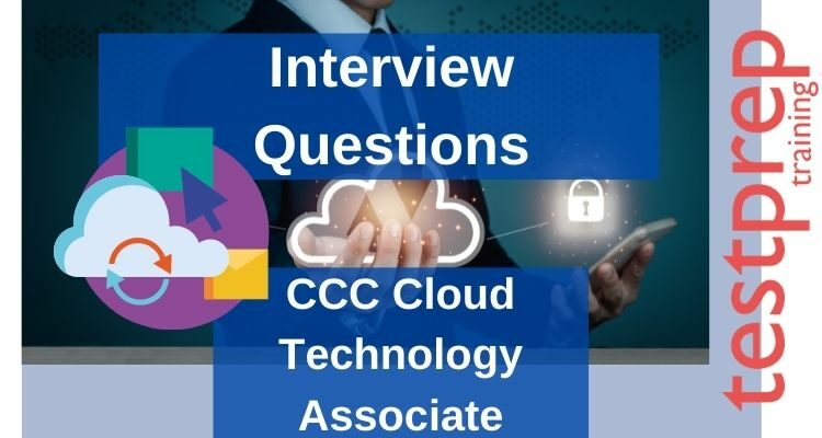 CCC Cloud Technology Associate Interview Questions