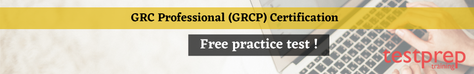 GRC Professional (GRCP) Certification free practice test