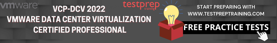 VMware VCP-DCV 2022 free practice tests