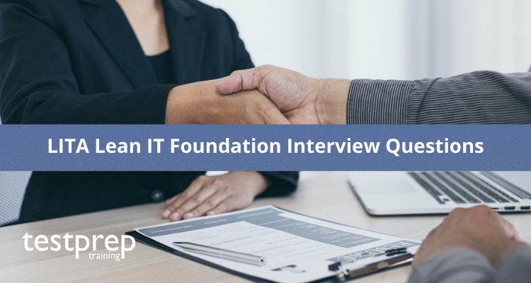 LITA Lean IT Foundation Interview Questions