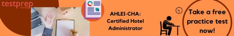 AHLEI-CHA: Certified Hotel Administrator practice tests
