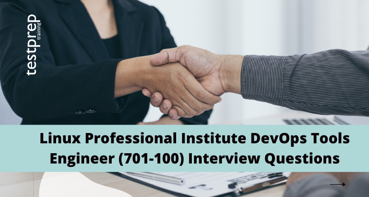 Linux Professional Institute DevOps Tools Engineer (701-100) Interview Questions