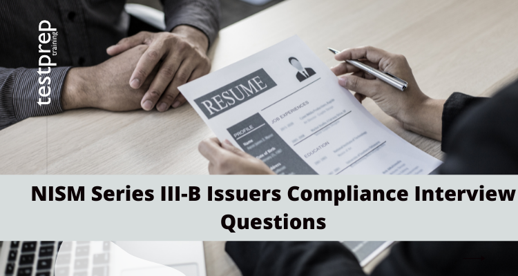 NISM Series III-B Issuers Compliance Interview Questions