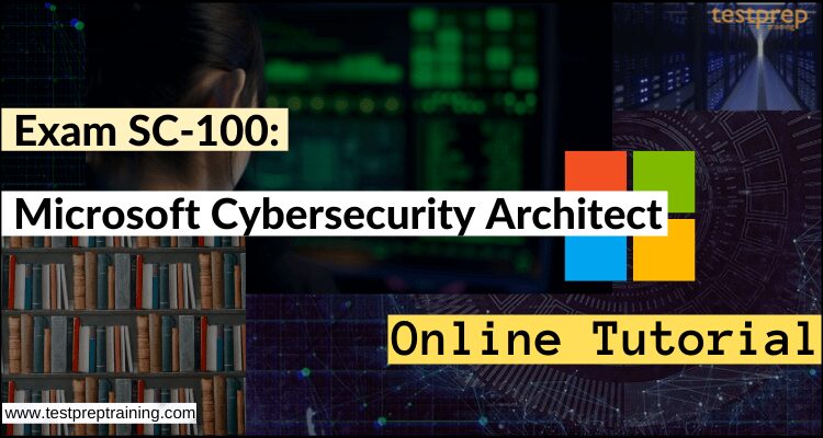 SC-100: Microsoft Cybersecurity Architect