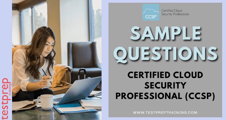 Certified Cloud Security Professional (CCSP) Sample Questions