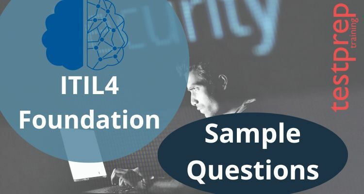 ITIL4 Foundation Sample Questions
