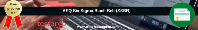 ASQ Six Sigma Black Belt (SSBB) free pracitce test