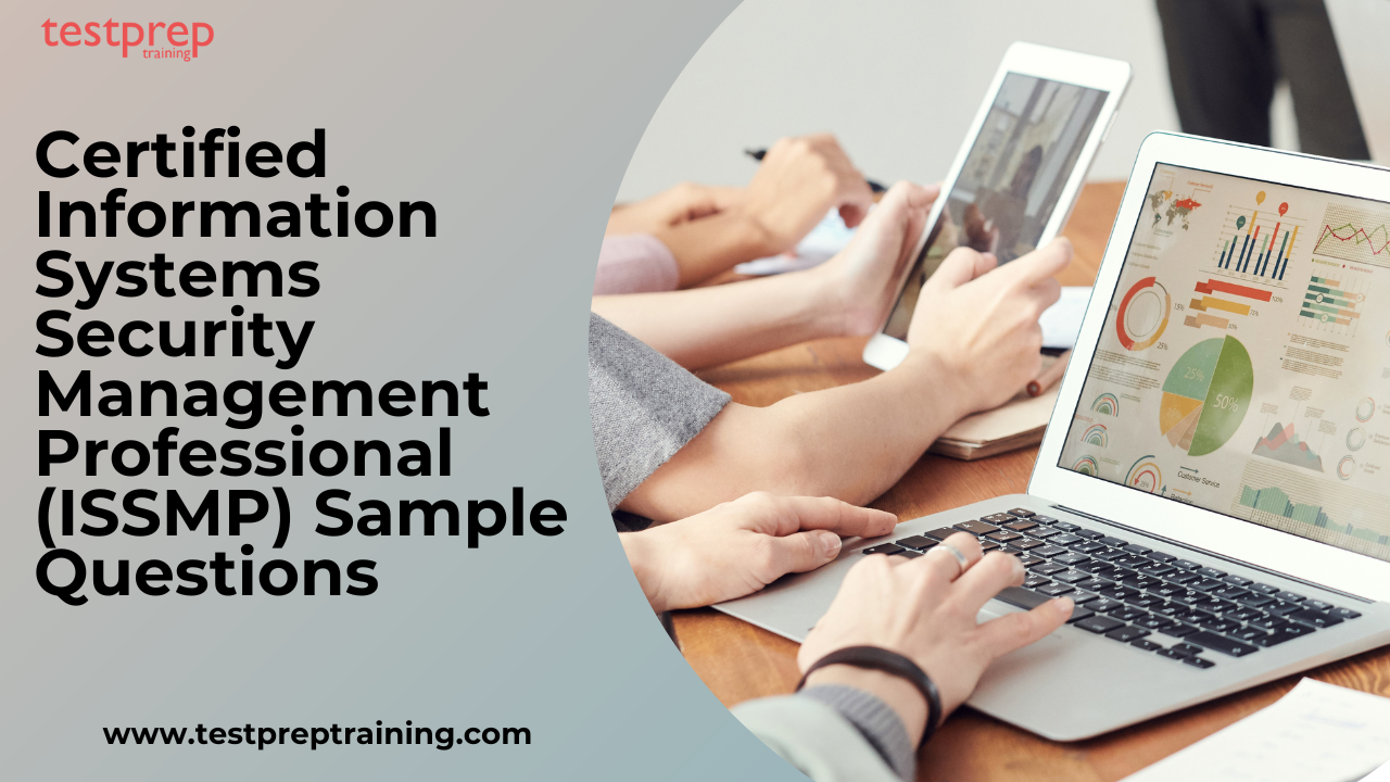 Certified Information Systems Security Management Professional (ISSMP) Sample Questions