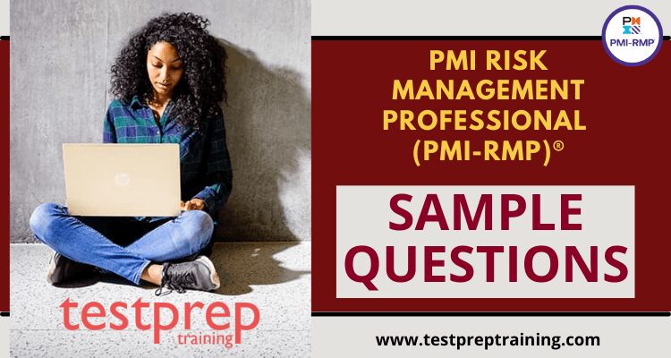 PMI-RMP: Risk Management Sample Questions