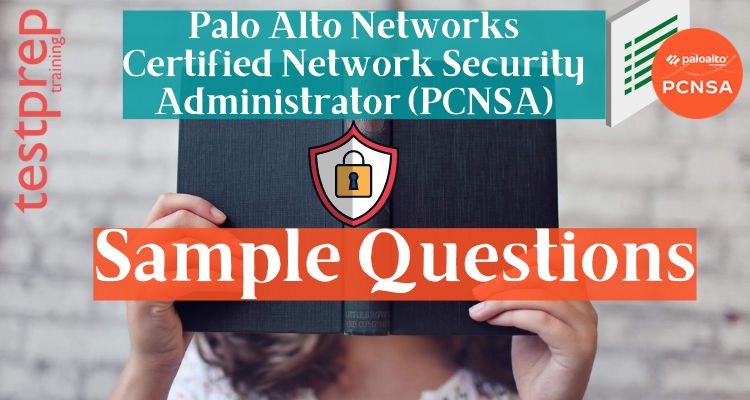 Palo Alto Networks Certified Network Security Administrator (PCNSA) Sample Questions