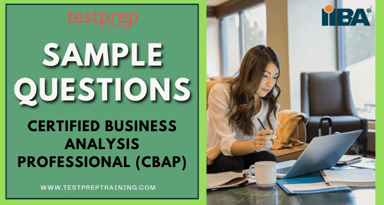Certified Business Analysis Professional (CBAP) Sample Questions
