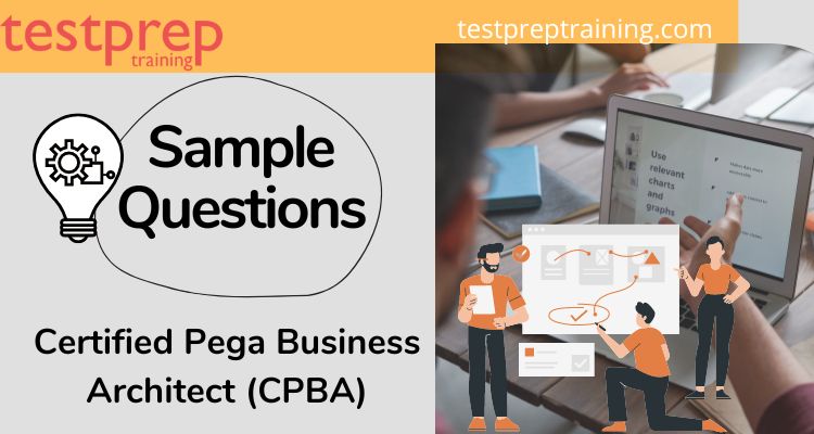 Certified Pega Business Architect (CPBA)