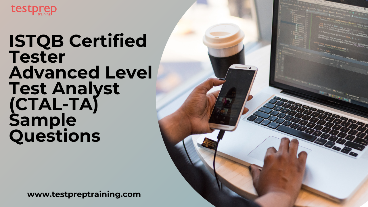 ISTQB Certified Tester Advanced Level Test Analyst (CTAL-TA) Sample Questions