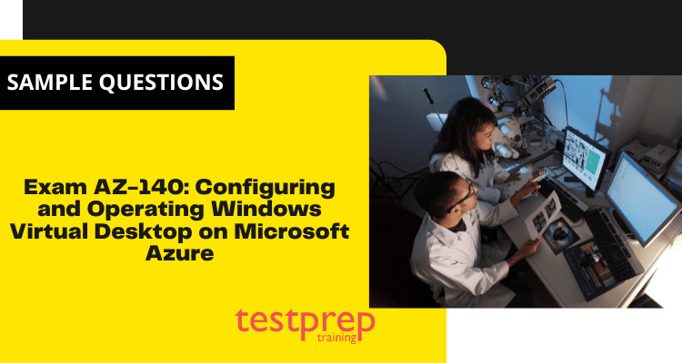 Microsoft Azure: AZ-140 Sample Questions