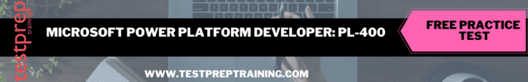 Microsoft Power Platform Developer: PL-400 free practice test