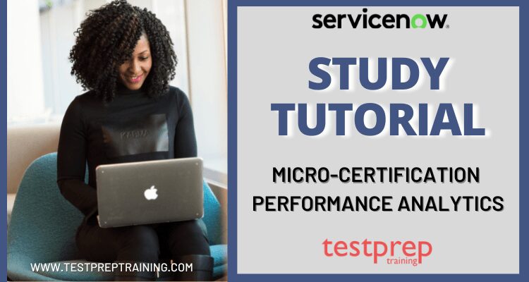 ServiceNow Micro-Certification – Performance Analytics Online tutorial