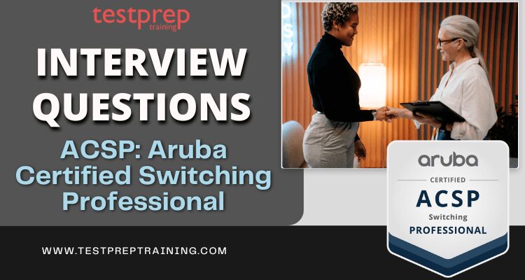 Aruba (ACSP) Sample Questions