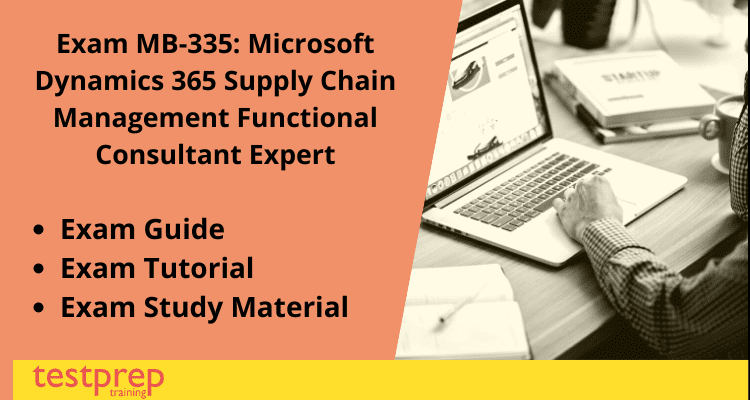 vExam MB-335: Microsoft Dynamics 365 Supply Chain Management Functional Consultant Expert online guide
