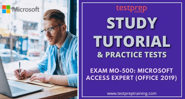 Exam MO-500: Microsoft Access Expert (Office 2019)