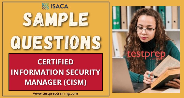 ISACA CISM Sample Questions