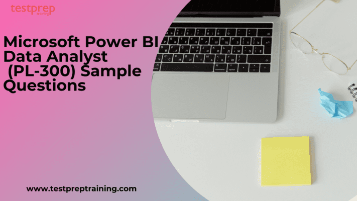 Microsoft Power BI Data Analyst (PL-300) Sample Questions