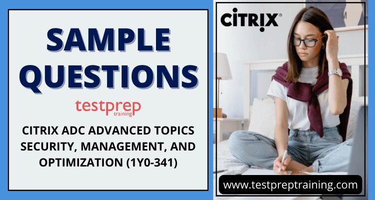 Citrix (1Y0-341) Sample Questions
