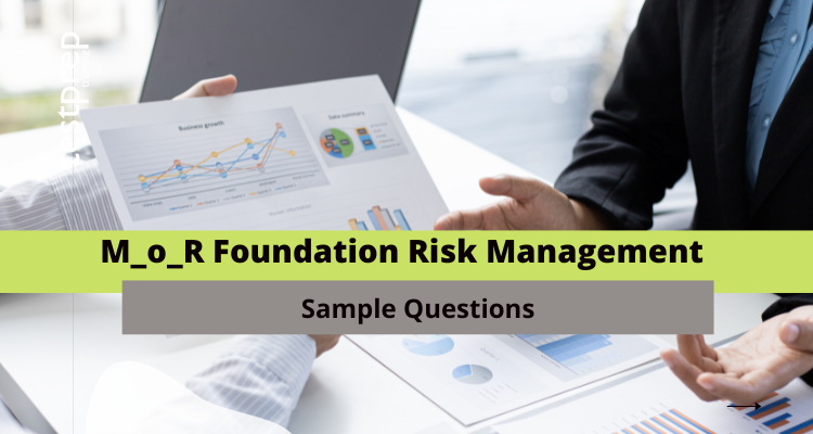 M_o_R Foundation Risk Management Sample Questions
