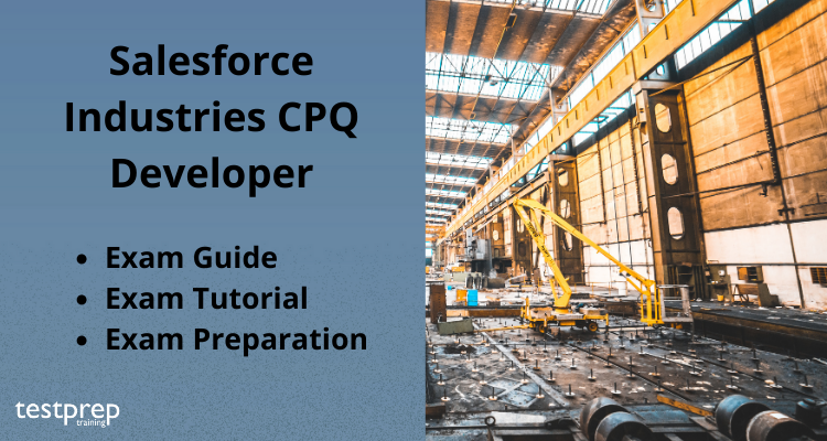 Salesforce Industries CPQ Developer exam guide