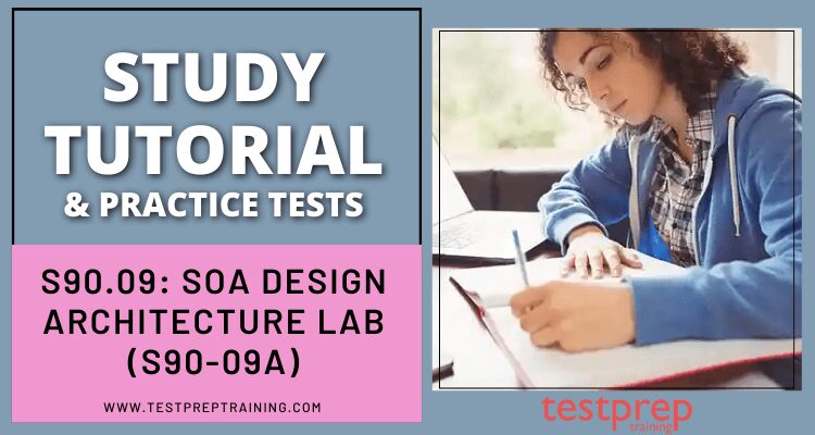 Exam S90.09A SOA Design & Architecture Lab Online Tutorial