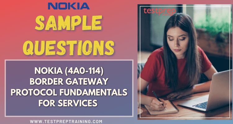 Nokia (4A0-114) Sample Questions