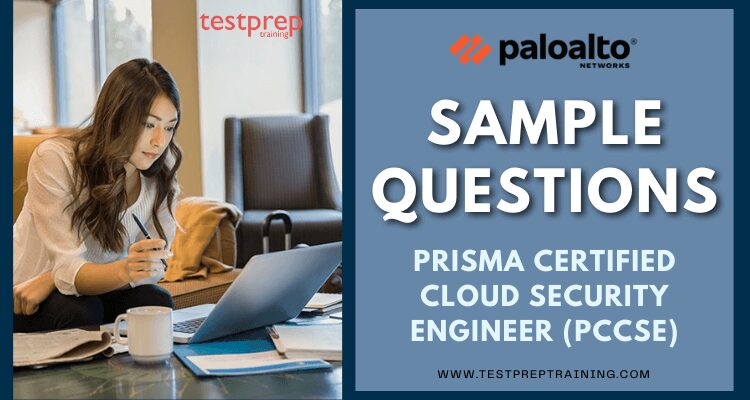 PCCSE Prisma Cloud Security Engineer Sample Questions