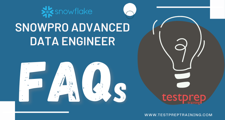 SnowPro Advanced Data Engineer FAQ