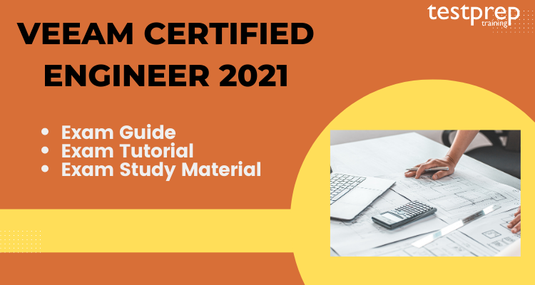 Veeam Certified Engineer 2021 exam guide