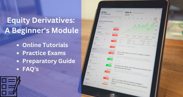 NSE Equity Derivatives: A Beginner's Module