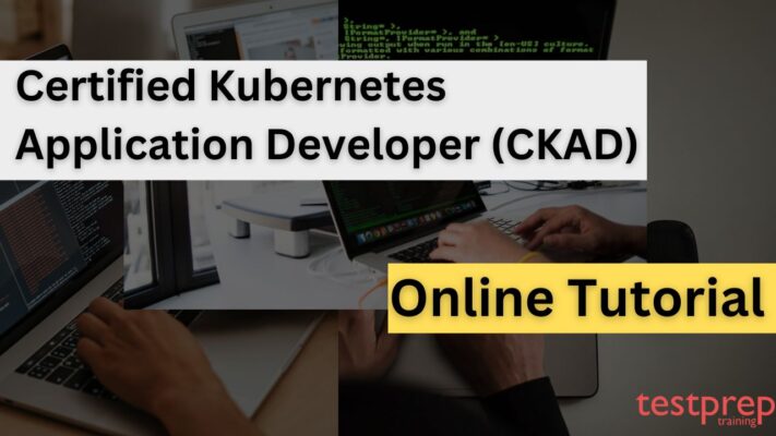 Certified Kubernetes Application Developer (CKAD)