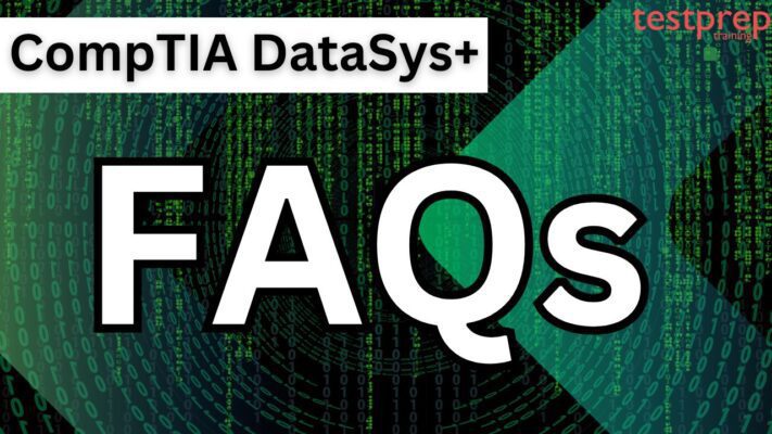 CompTIA DataSys+ Exam FAQs