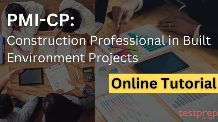 Construction Professional in Built Environment Projects (PMI-CP)