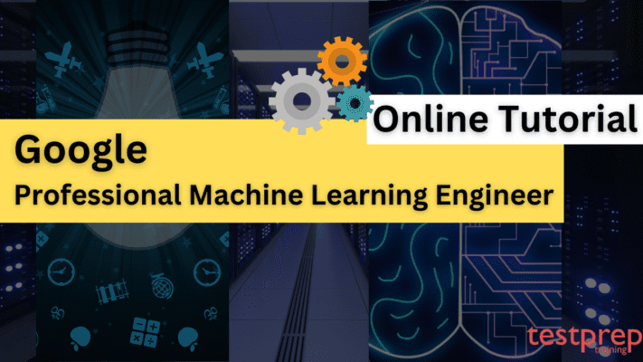 Google Professional Machine Learning Engineer