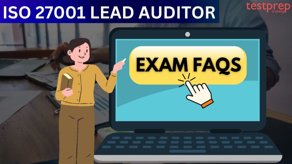 ISO 27001 Lead Auditor FAQs