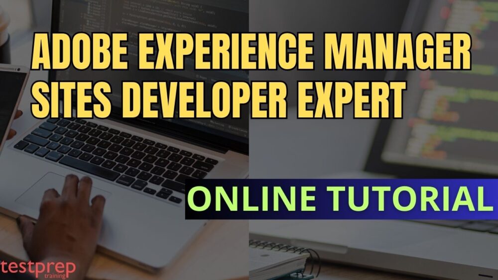 Adobe Experience Manager AEM Sites Developer Expert