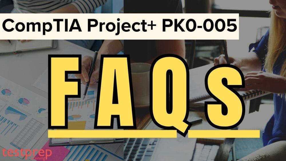 CompTIA Project+ (PK0-005) faqs